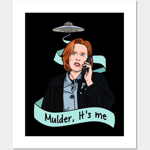 Mulder, It's Me Wall Art by ChromaticD